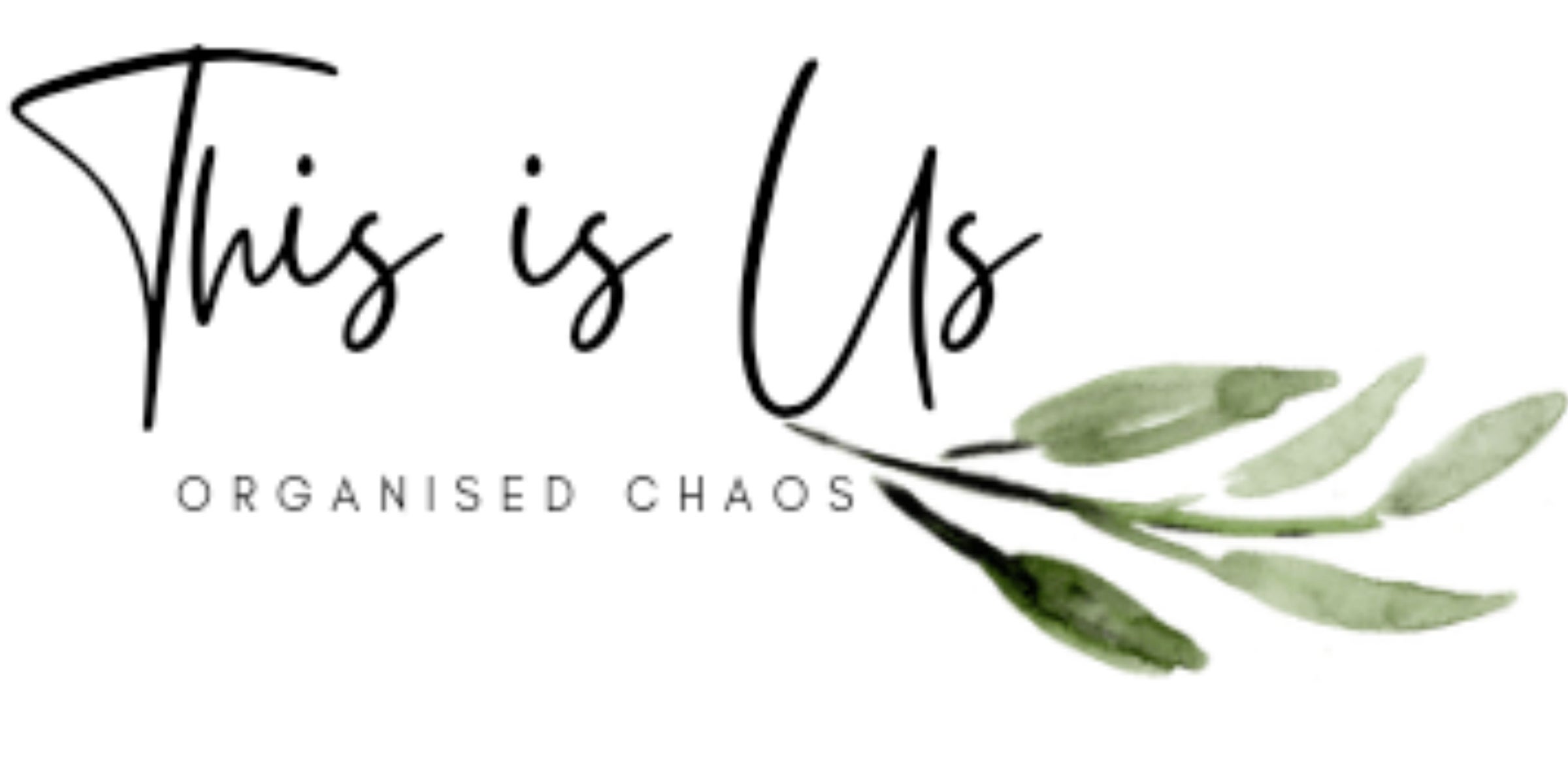 Home This Is Us Organised Chaos